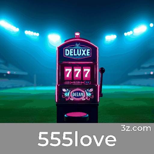 555love - O Melhor Cassino Online e Apostas Esportivas