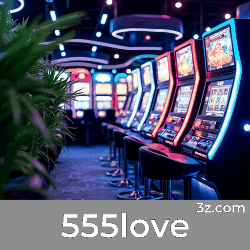 Descubra a Plataforma 555love: Apostas Seguras e Serviços Profissionais