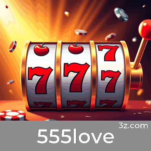 555love: Experiência de Cassino Profissional e Imersiva